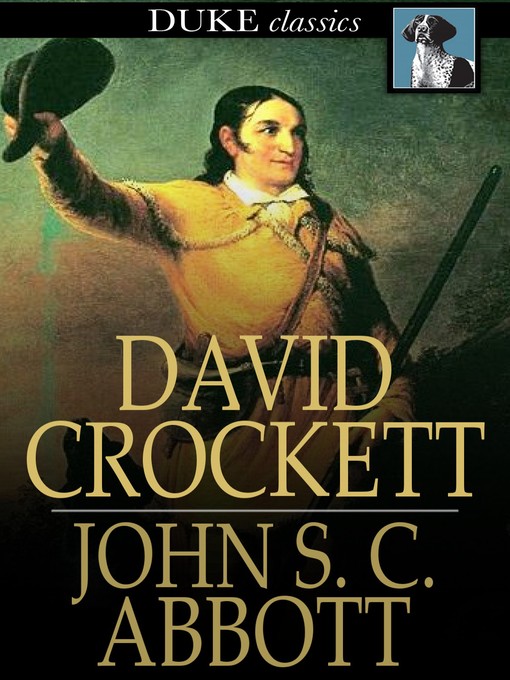Title details for David Crockett by John S. C. Abbott - Wait list